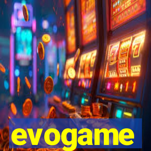 evogame