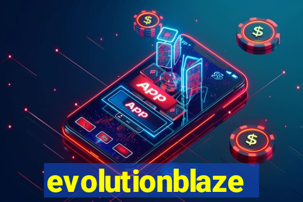 evolutionblaze