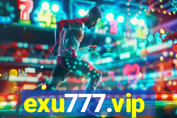 exu777.vip