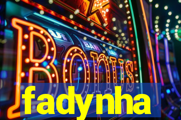 fadynha