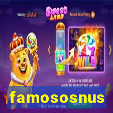 famososnus
