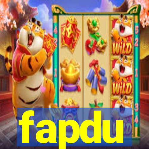 fapdu
