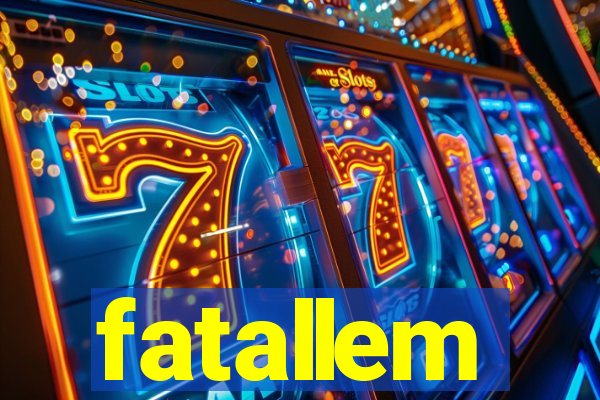 fatallem
