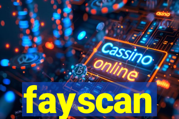 fayscan