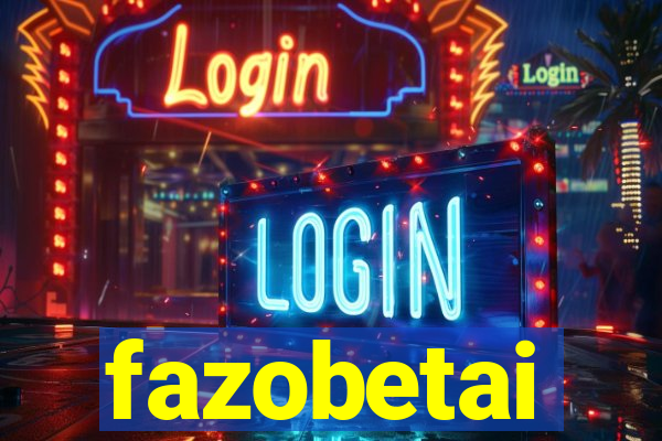 fazobetai