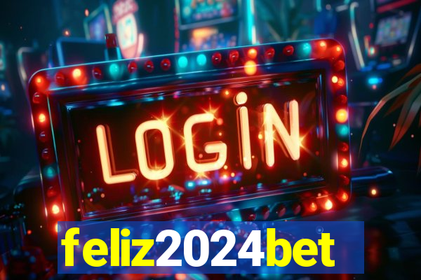 feliz2024bet