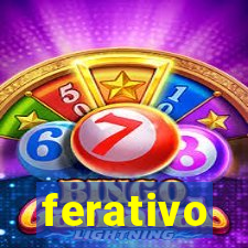 ferativo
