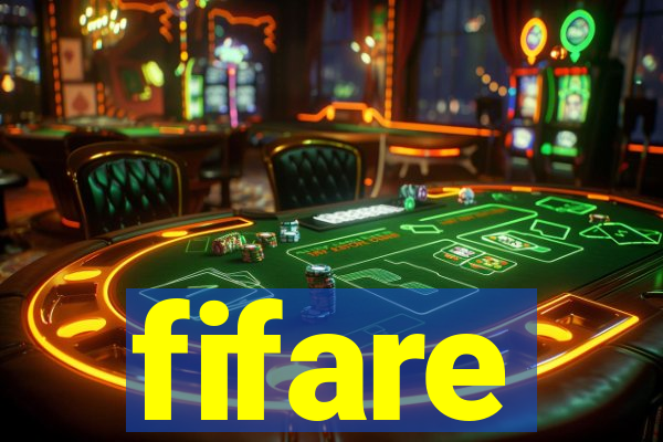fifare
