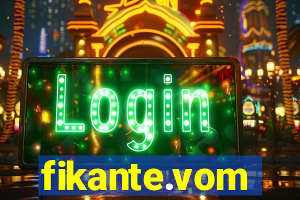 fikante.vom