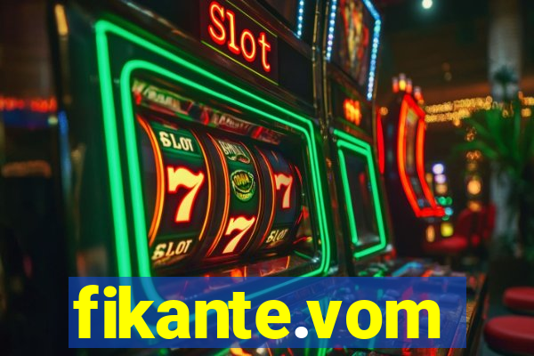 fikante.vom