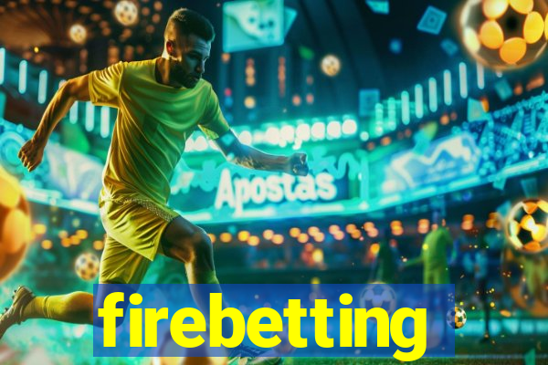 firebetting