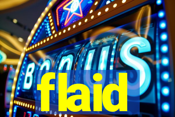 flaid