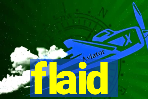 flaid