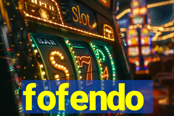 fofendo