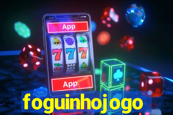 foguinhojogo