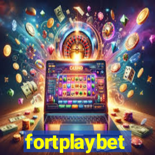 fortplaybet