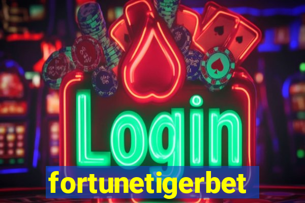 fortunetigerbet
