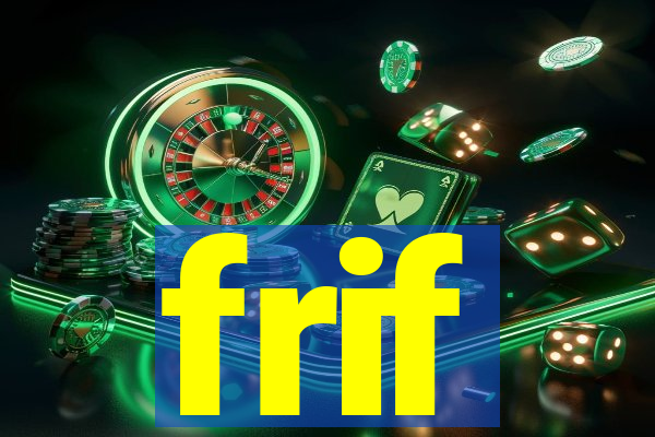 frif