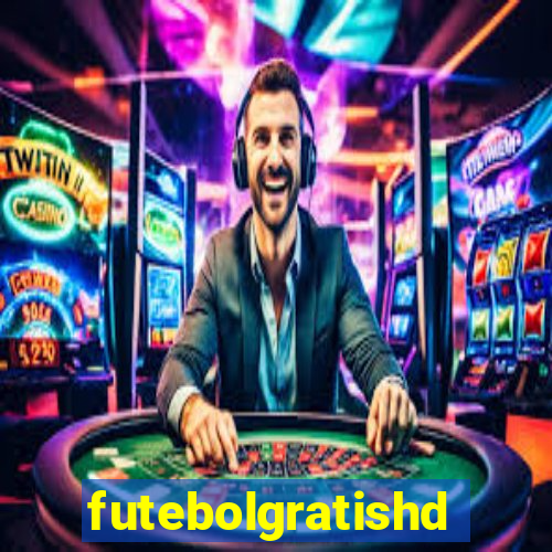 futebolgratishd