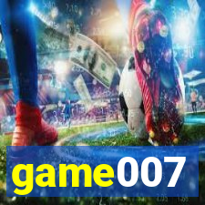 game007