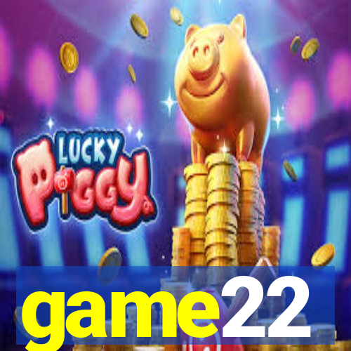 game22