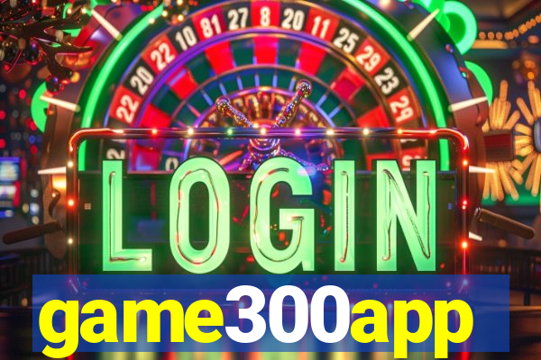 game300app