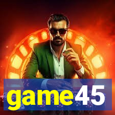 game45