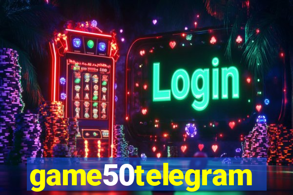 game50telegram