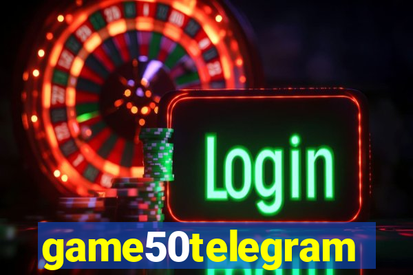 game50telegram