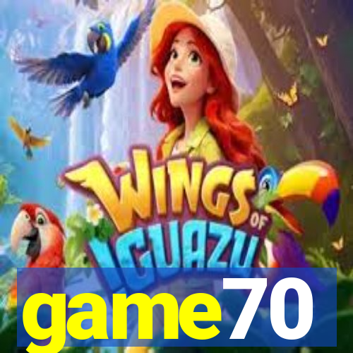 game70