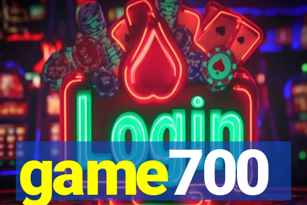 game700