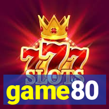 game80