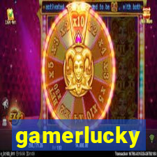 gamerlucky