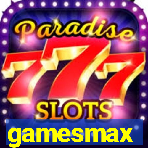 gamesmax