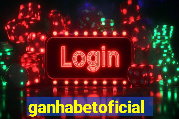 ganhabetoficial