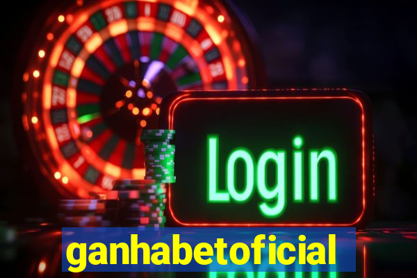 ganhabetoficial
