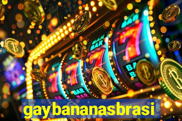gaybananasbrasil