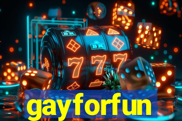 gayforfun