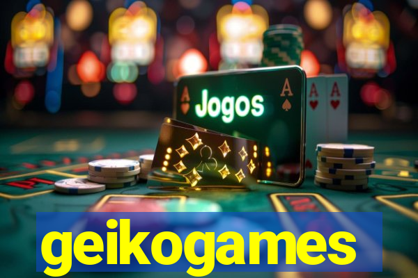 geikogames