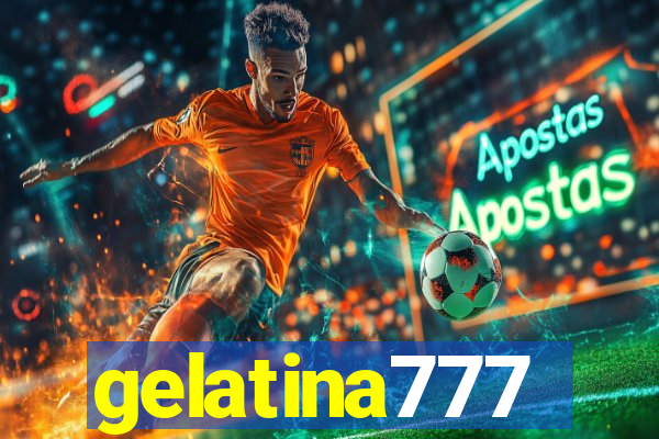 gelatina777