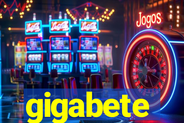 gigabete