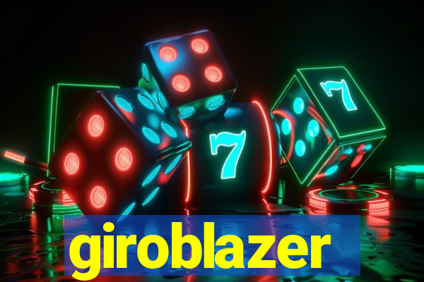 giroblazer