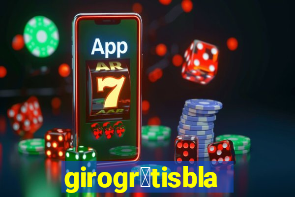 girogr谩tisblaze