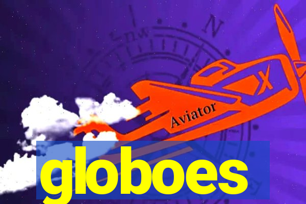 globoes