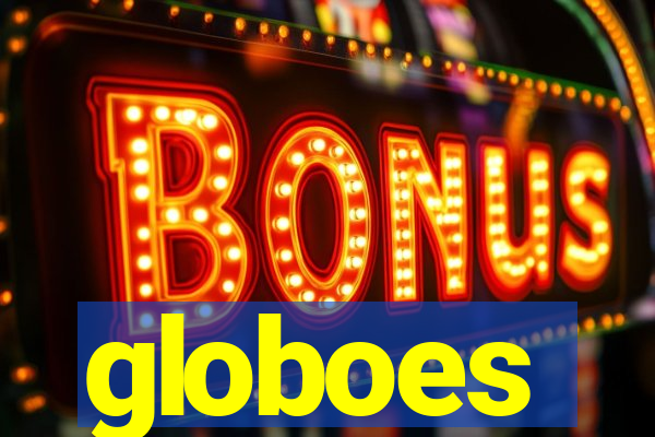 globoes