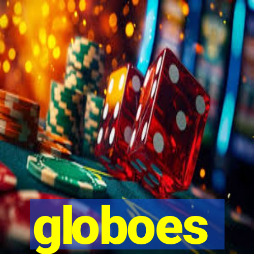 globoes