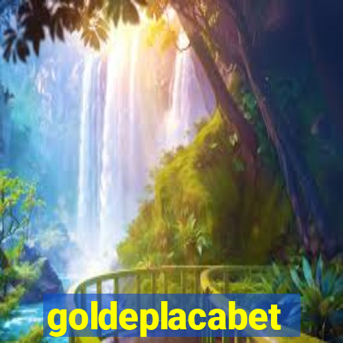 goldeplacabet