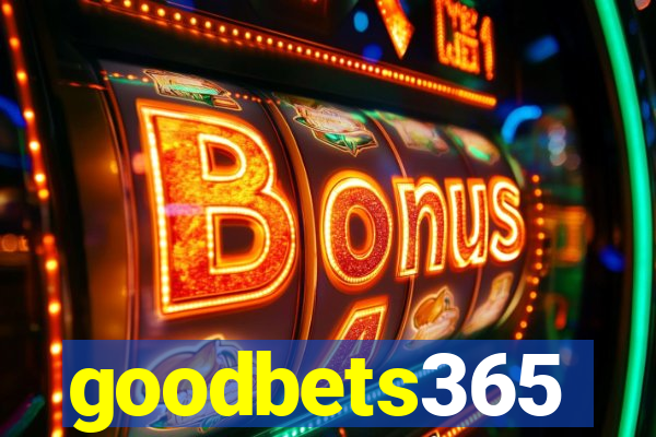 goodbets365