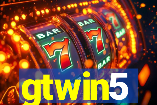 gtwin5
