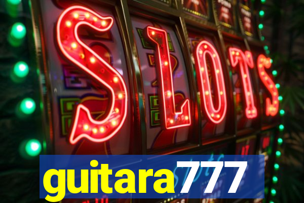 guitara777